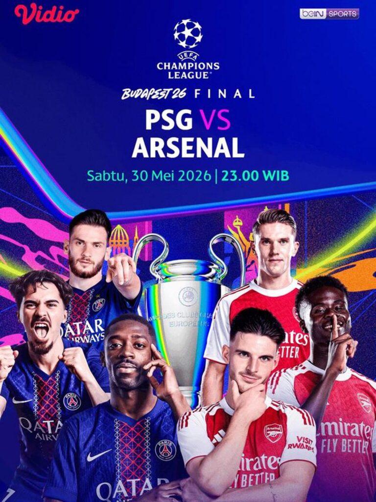 Vidio Tayangkan Eksklusif Final UCL 2026 PSG vs Arsenal Prime Time