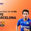 Jadwal Getafe Kontra Barcelona La Liga 25 April 2026