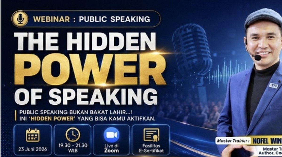 Webinar The Hidden Power of Speaking Dorong Profesional Kuasai Public Speaking