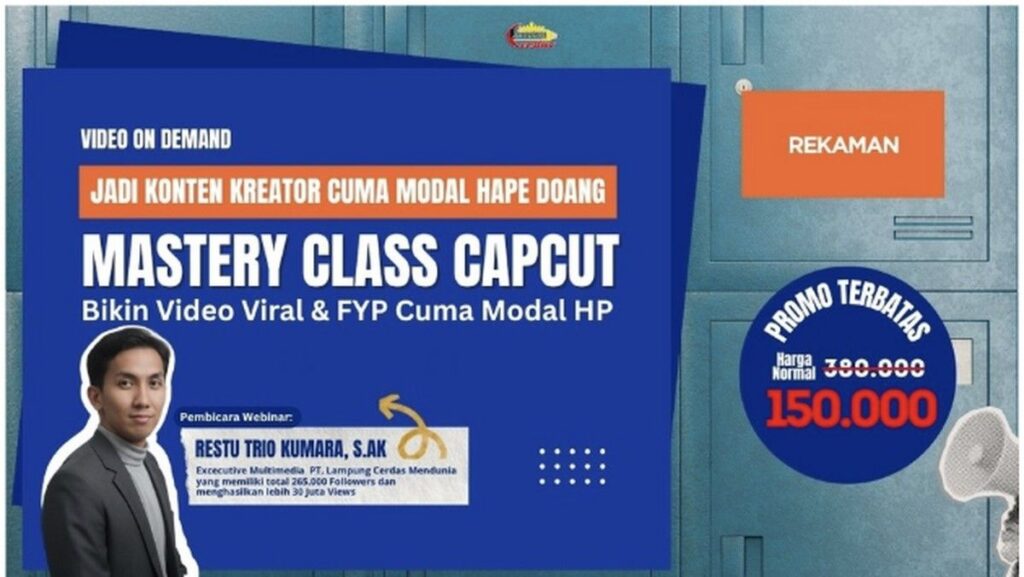 Ikuti Pelatihan Capcut Mastery Class untuk Kuasai Video Viral