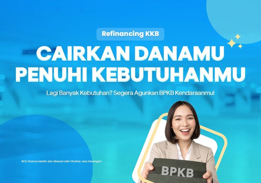 BCA Finance Tawarkan Fasilitas Dana Tunai Berjaminan BPKB Mobil