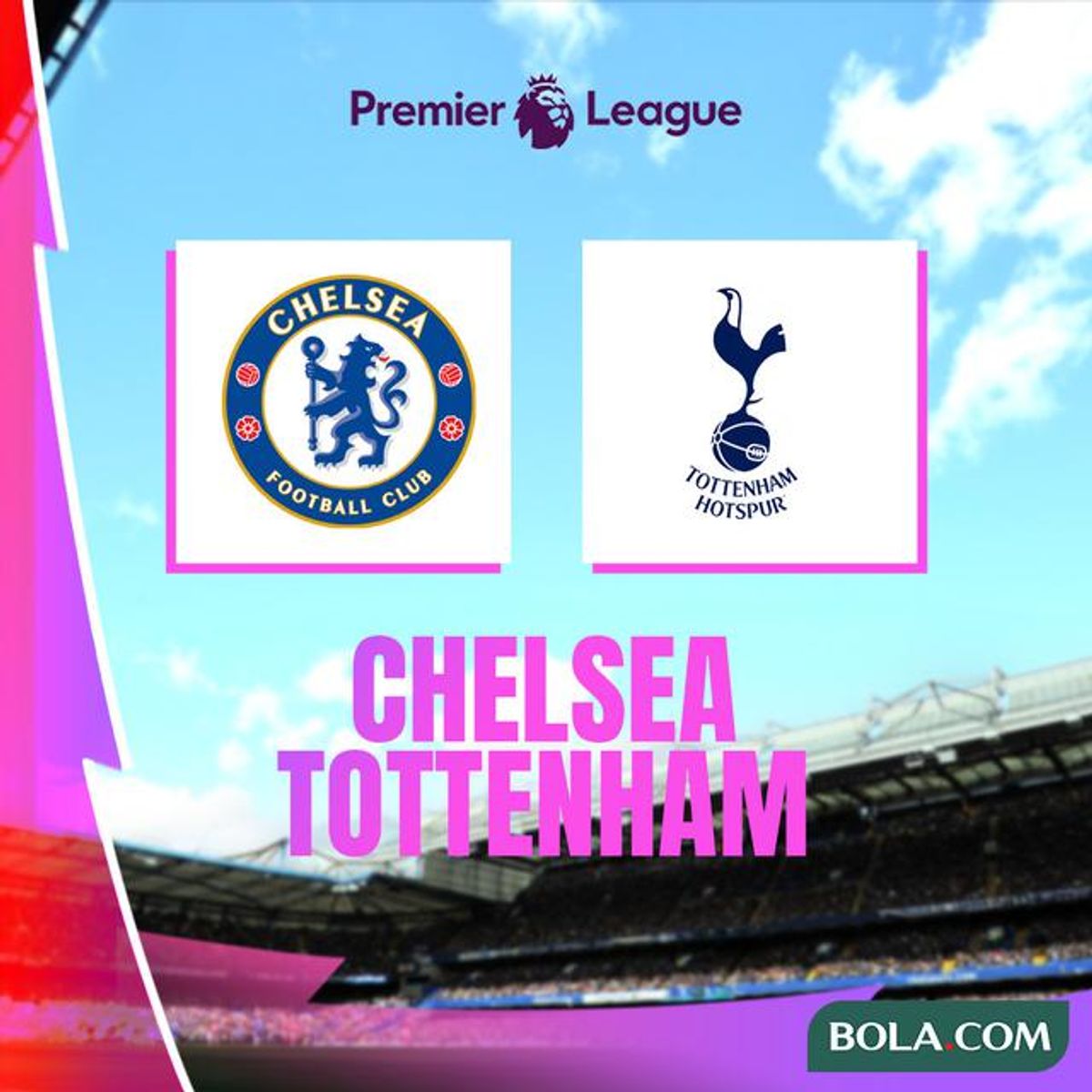 Chelsea Jamu Tottenham Hotspur dalam Derby London Krusial di Stamford Bridge