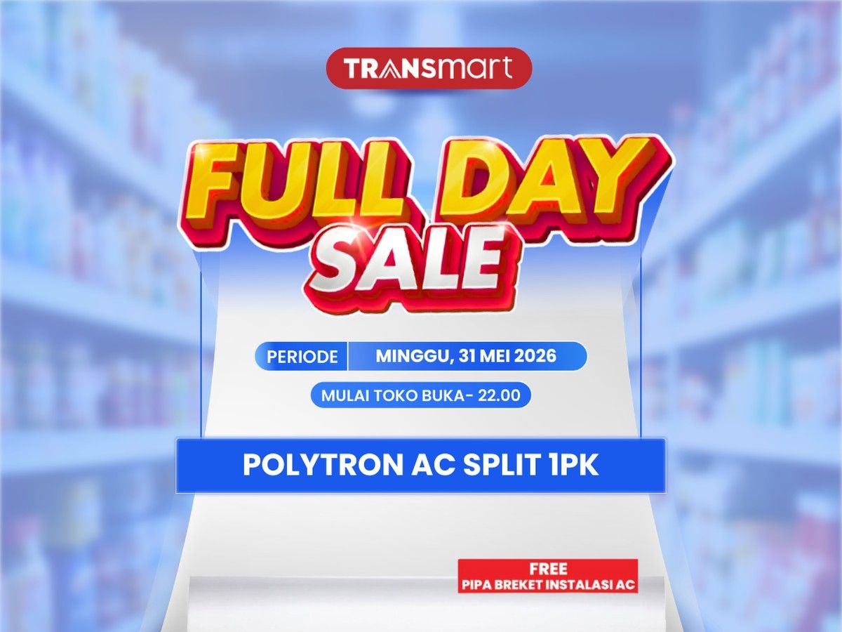 Transmart Full Day Sale Hadir Lagi 31 Mei 2026 Tawarkan Diskon AC Hingga 50 Persen