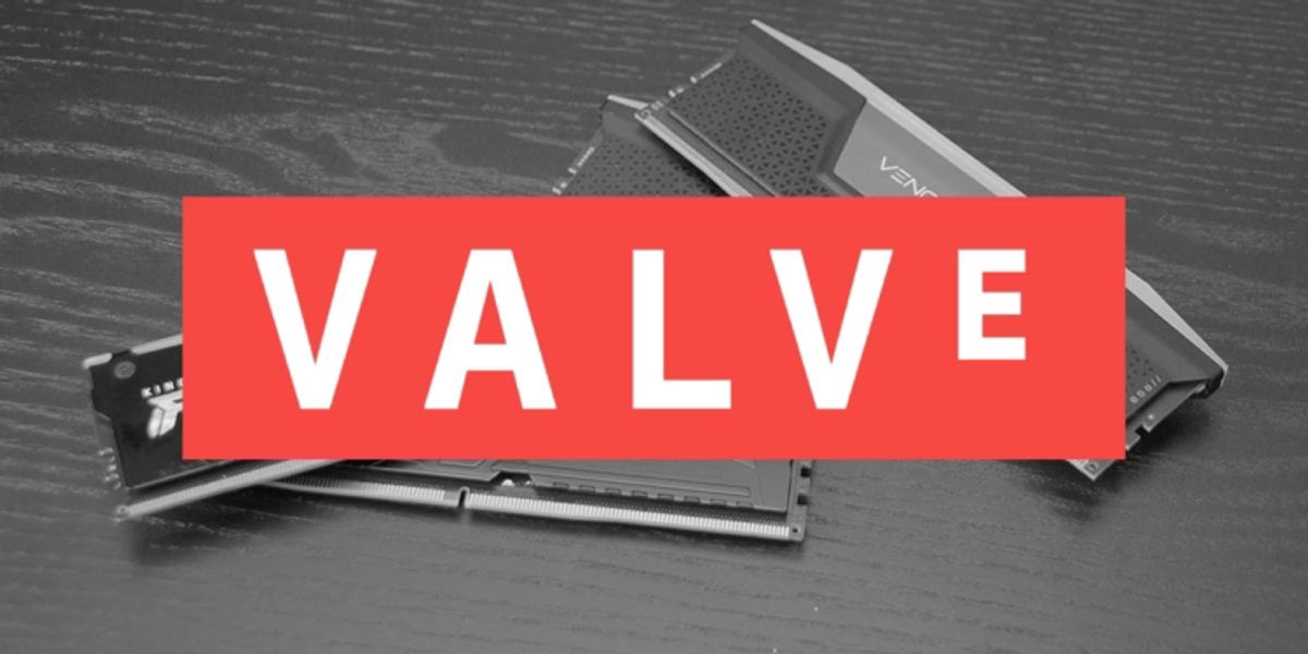 Karyawan Valve Ungkap Pemasok RAM Batasi Penawaran Komponen Seminggu Sekali