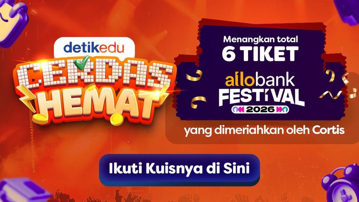 Detikcom Bagikan Enam Tiket Gratis Allo Bank Festival Melalui Kuis