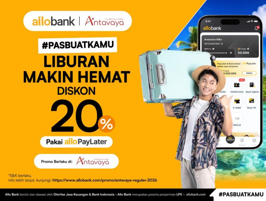 Antavaya dan Allo Paylater Hadirkan Promo Diskon Liburan hingga 20 Persen