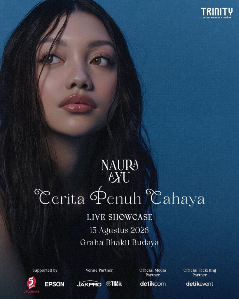 Tiket Early Bird Showcase Naura Ayu Cerita Penuh Cahaya Tersedia hingga 30 Juni 2026