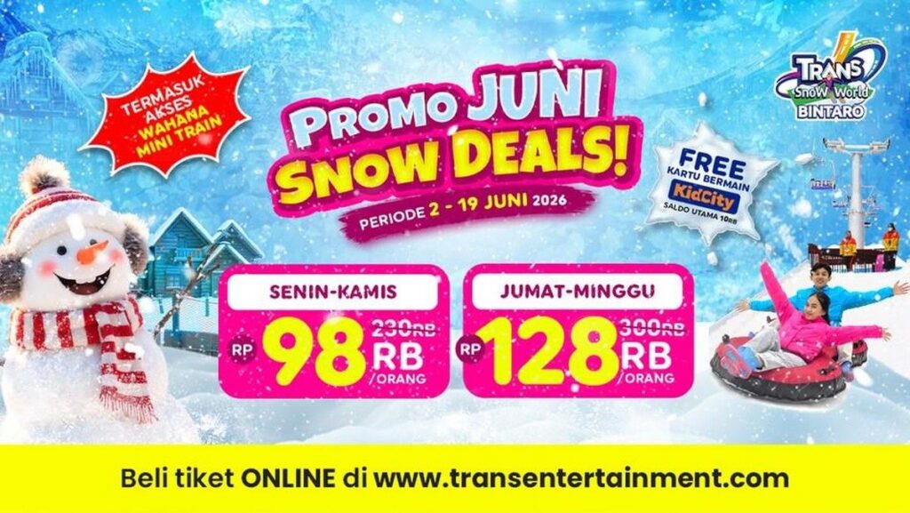 Trans Snow World Bintaro Hadirkan Promo Tiket Bonus Wahana Mini Train