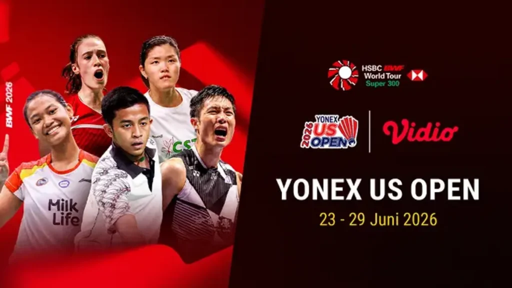 Jadwal Siaran Langsung Yonex US Open 2026 Tersedia di Vidio