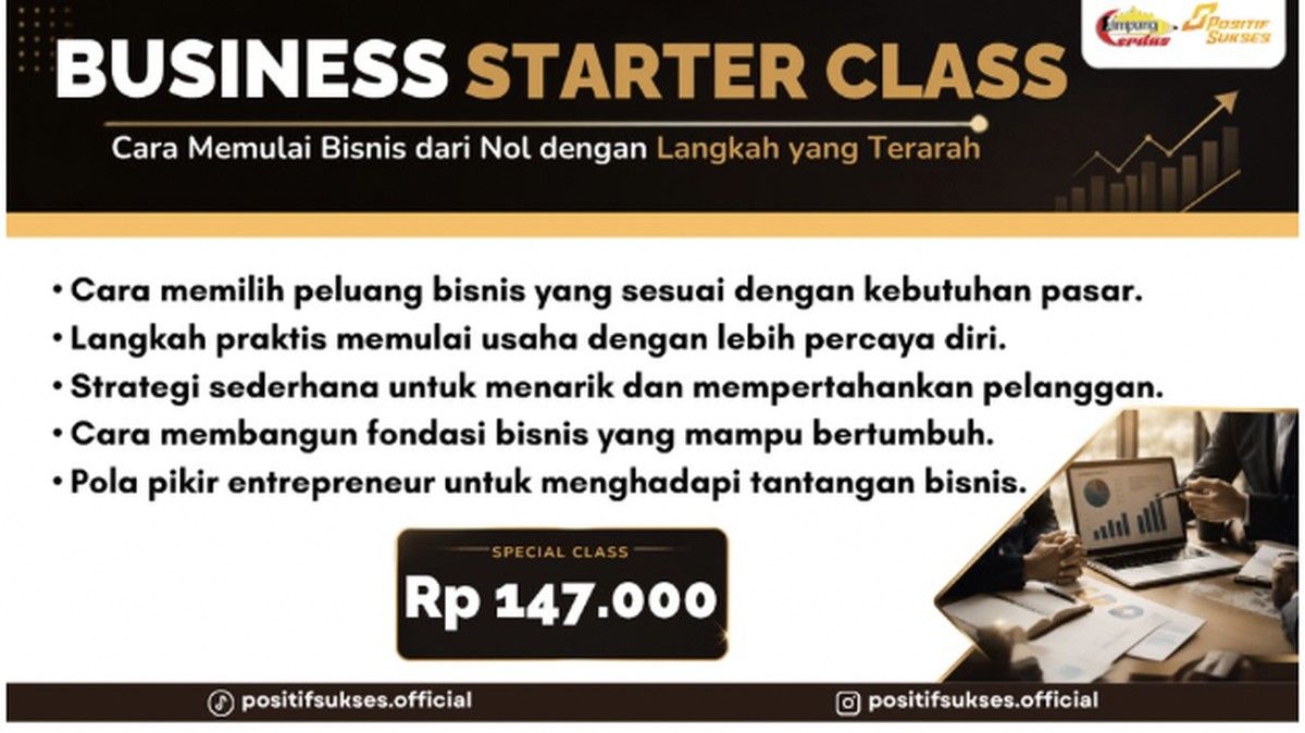 Atasi Takut Gagal Memulai Bisnis Melalui Business Starter Class