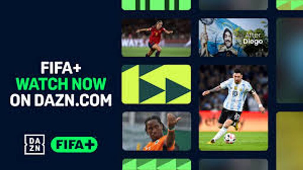FIFA Luncurkan Layanan FIFA+ di Platform Streaming DAZN
