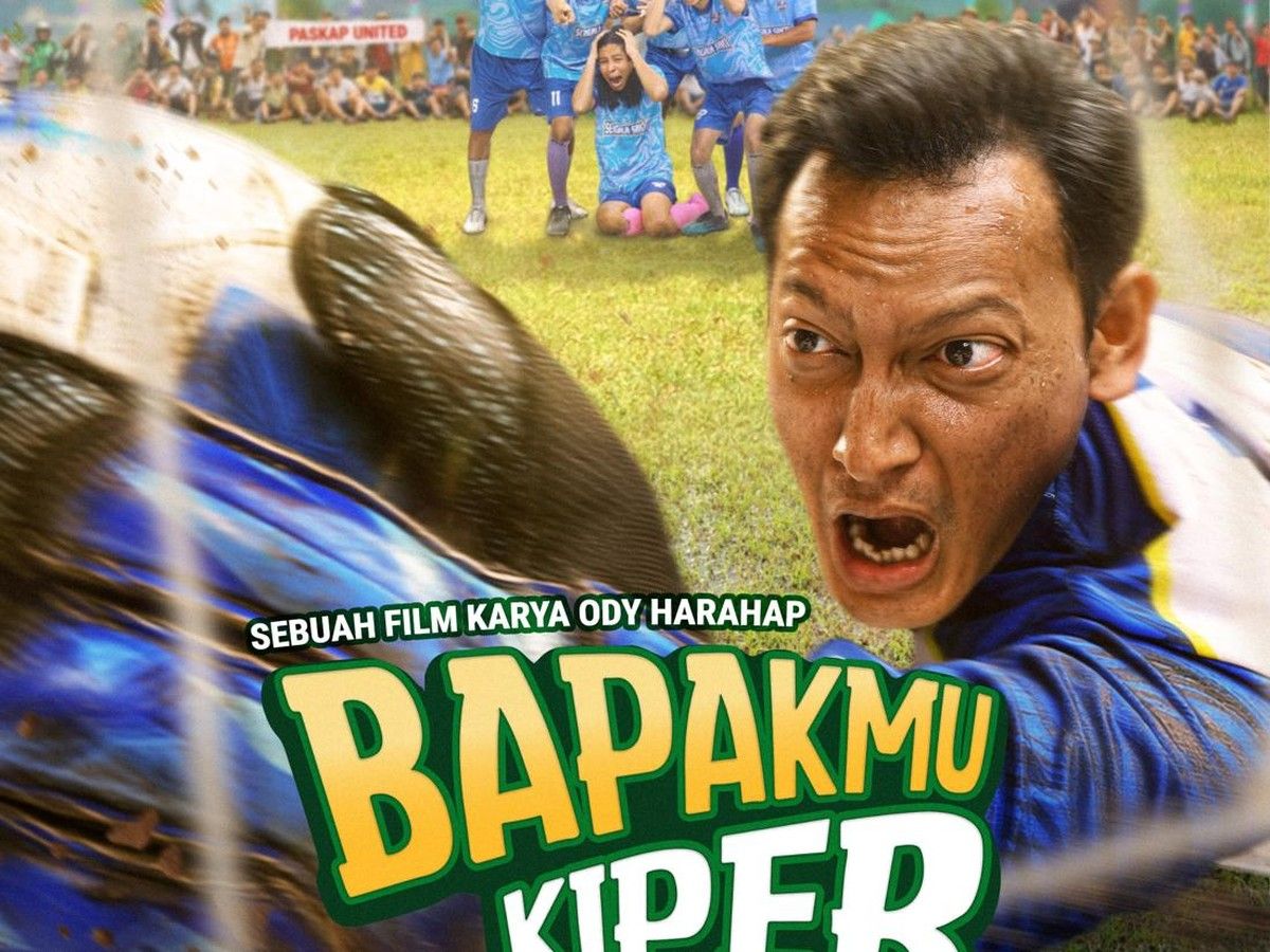 Entelekey Sinema Rilis Teaser Poster Film Bapakmu Kiper