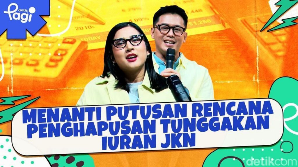 Pemerintah Siapkan Penghapusan Tunggakan Iuran JKN Rp 14 Triliun