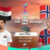Irak Hadapi Norwegia pada Laga Pembuka Grup I Piala Dunia 2026