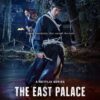 Netflix Rilis Drakor Sageuk The East Palace Mulai 17 Juli 2026