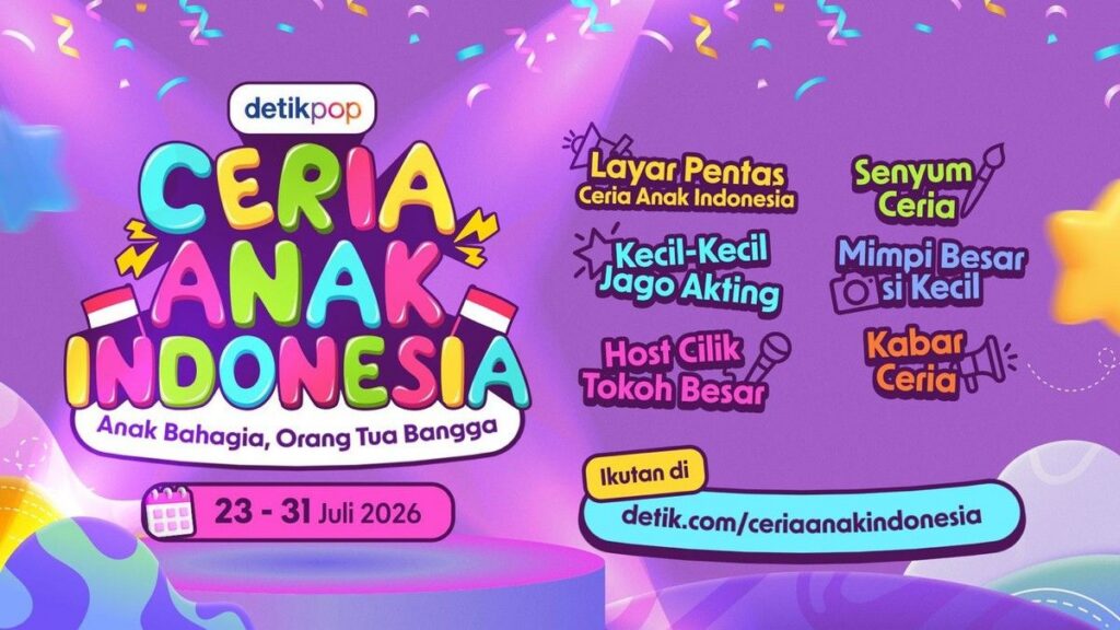Ceria Anak Indonesia 2026 Siap Digelar 23 Sampai 31 Juli