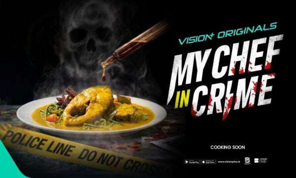 VISION+ Mengumumkan Serial Terbaru My Chef In Crime