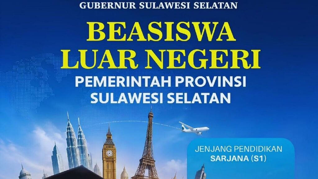 Pemprov Sulsel Buka Pendaftaran Beasiswa Kuliah Luar Negeri 2026