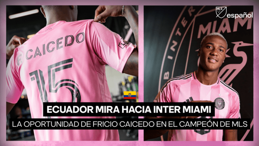 Inter Miami Rekrut Bek Muda Ekuador Fricio Caicedo