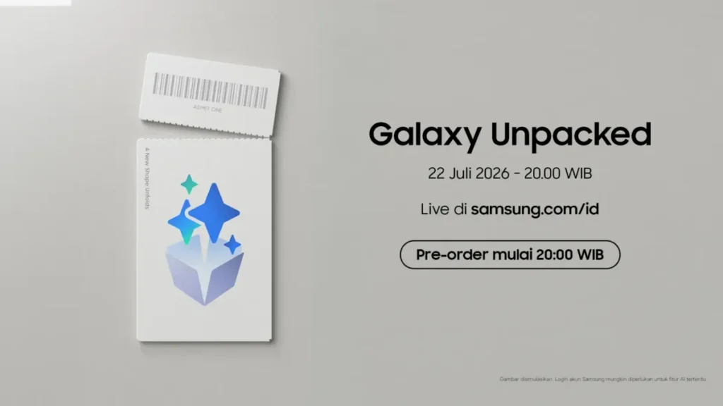 Samsung Luncurkan Galaxy Unpacked pada 22 Juli 2026