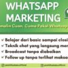 Kelas WhatsApp Marketing Batch 2 Buka Pendaftaran Optimasi Kontak Customer