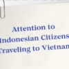 Vietnam Pangkas Bebas Visa untuk WNI Jadi 14 Hari