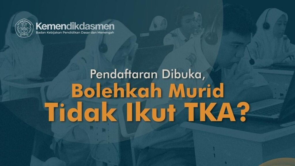 Kemendikdasmen Buka Pendaftaran TKA SMA Sederajat Hingga September