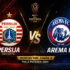 Persija Unggul Cepat atas Arema FC di Piala Presiden 2026