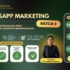Kelas WhatsApp Marketing Online Buka Pendaftaran Batch Ketiga