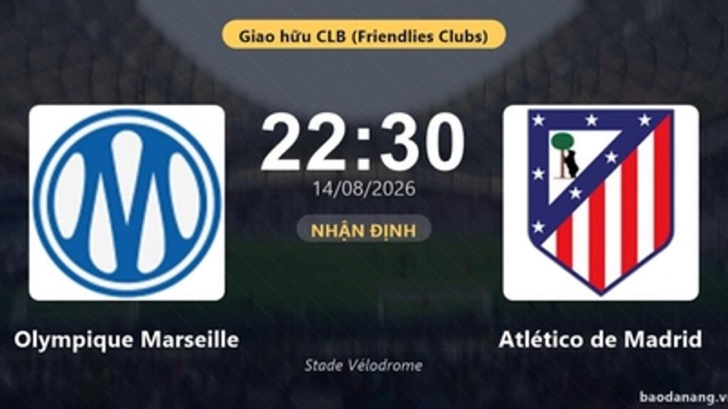 Atletico Madrid Hadapi Marseille dalam Laga Persahabatan Pramusim di Prancis