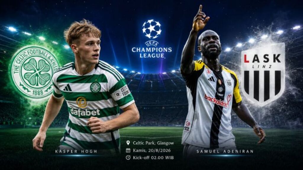 Celtic Menjamu LASK Linz di Playoff Liga Champions 2026-2027