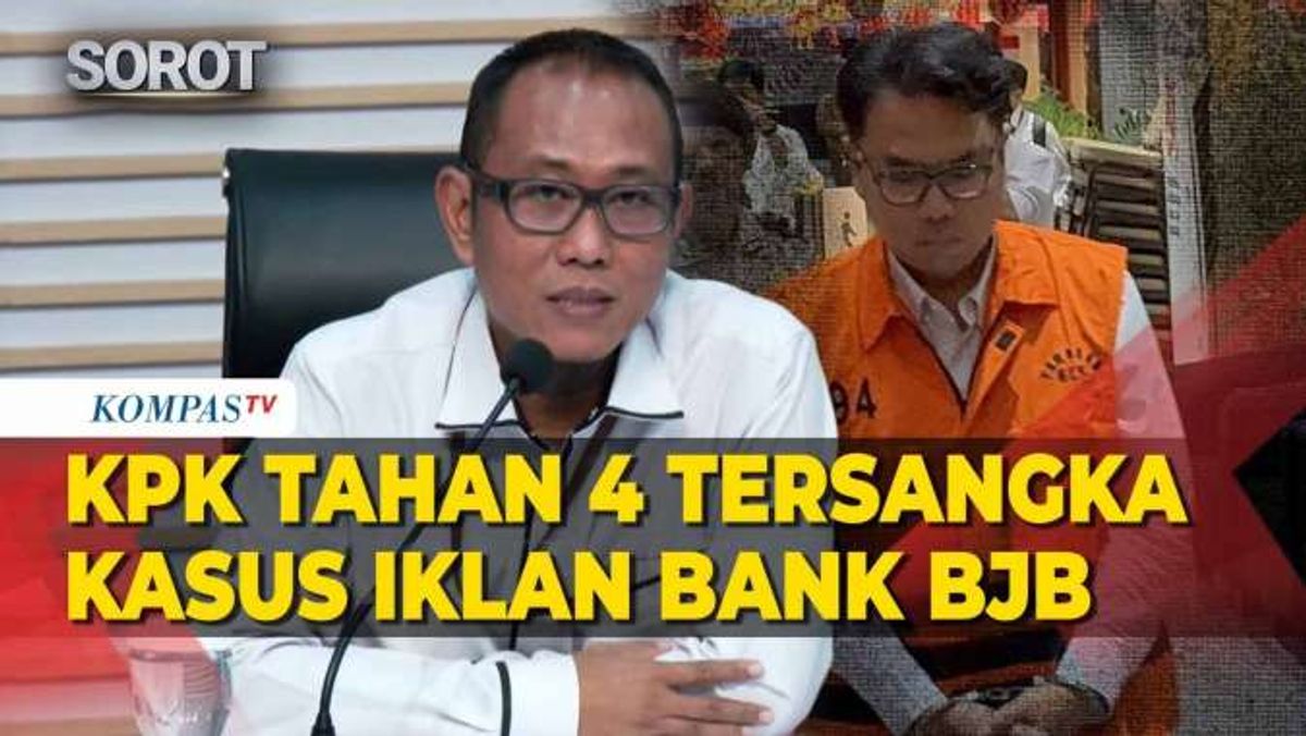 KPK Tahan 4 Tersangka Korupsi Iklan Bank BJB
