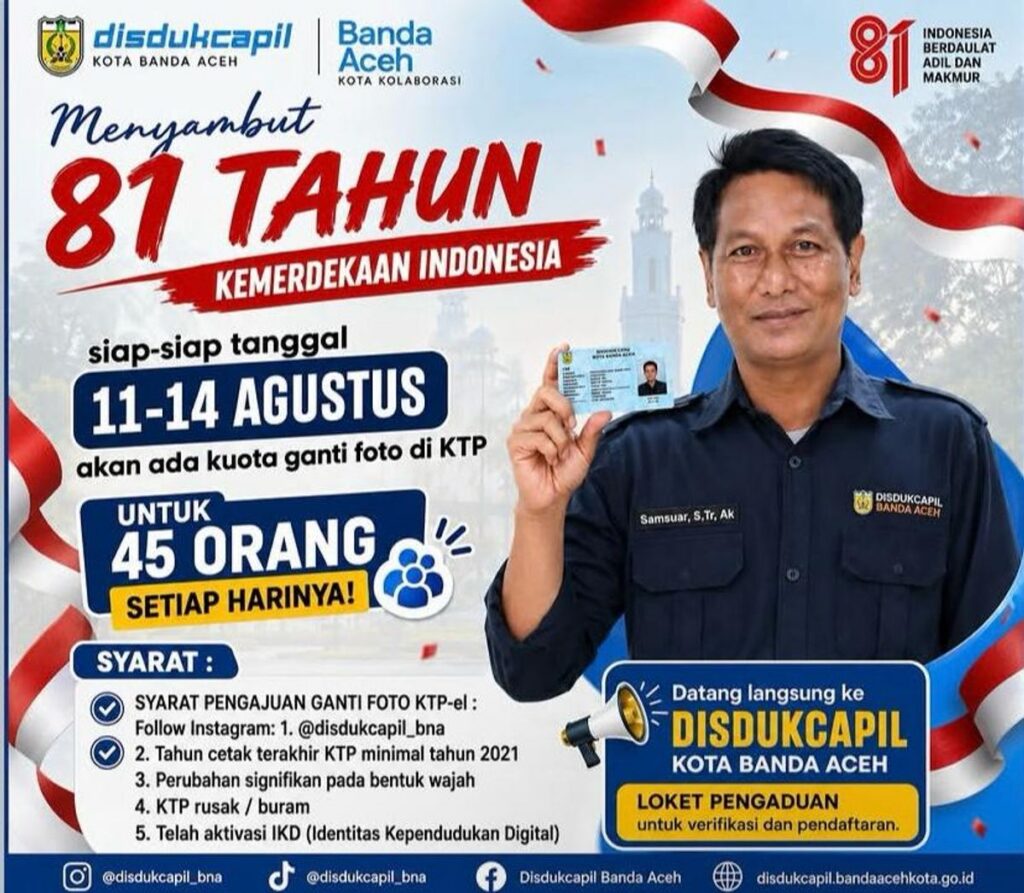 Disdukcapil Banda Aceh Buka Layanan Ganti Foto KTP Sambut HUT RI