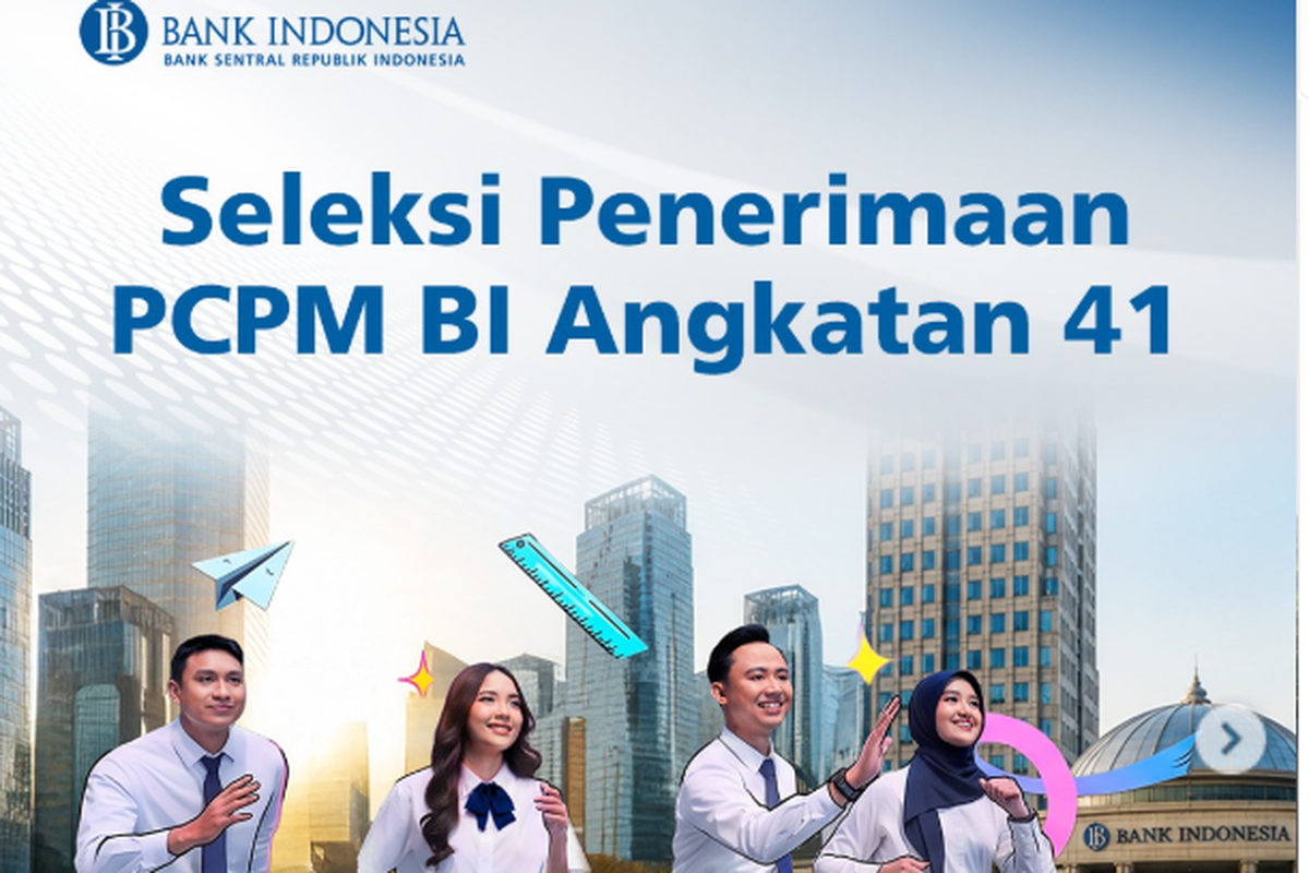 Bank Indonesia Buka Rekrutmen PCPM 41 untuk 27 Jurusan